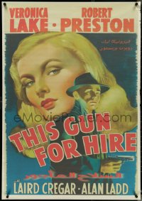 4z0108 THIS GUN FOR HIRE Egyptian poster R2000s image of Alan Ladd with gun & sexy Veronica Lake!