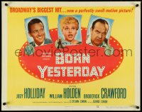 4z0559 BORN YESTERDAY style B 1/2sh 1951 headshots of Judy Holliday, William Holden & Crawford!