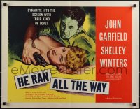 4z0587 HE RAN ALL THE WAY style B 1/2sh 1951 John Garfield & Shelley Winters a dynamite kind of love!