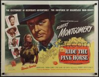 4z0629 RIDE THE PINK HORSE style A 1/2sh 1947 Robert Montgomery film noir, pretty Wanda Hendrix!