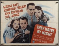 4z0652 THEY DRIVE BY NIGHT 1/2sh R1948 Humphrey Bogart, George Raft, Ann Sheridan, Lupino, rare!