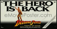 4z0461 INDIANA JONES & THE TEMPLE OF DOOM int'l 15x30 special poster 1984 Ford, the hero is back!