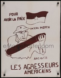 4z0038 LES AGRESSEURS AMERICAINS 20x26 French protest poster 1960s protesting Americans in Vietnam!
