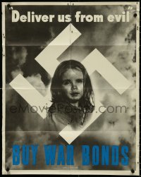 4z0345 BUY WAR BONDS 22x28 WWII war poster 1943 Nadeau, girl in Nazi swastika, deliver us from evil!