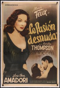 5a0547 LA PASION DESNUDA linen Argentinean 1953 c/u of Maria Felix & kissing Carlos Thompson, rare!