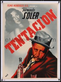 5a0648 TENTACION linen Mexican poster 1943 Jose Espert art of alcoholic Soler & sexy Marin, rare!