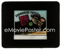 5b1568 SUBMARINE PATROL glass slide 1938 John Ford directed, Richard Greene, Nancy Kelly, WWI Navy!