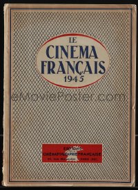 5b0649 LE CINEMA FRANCAIS 1945 French softcover book 1945 published just as WWII ended, ultra rare!