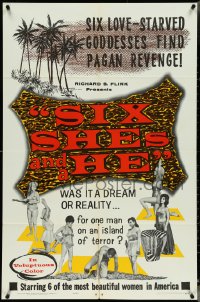 5b1310 SIX SHE'S & A HE 1sh 1965 six love-starved goddesses find pagan revenge, dream or reality!