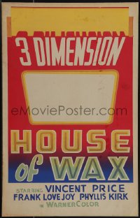 5b0352 HOUSE OF WAX 3D local theater WC 1953 great colorful design in 3 Dimension, very rare!