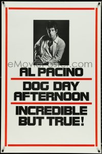 5c0610 DOG DAY AFTERNOON teaser 1sh 1975 Al Pacino, Sidney Lumet bank robbery crime classic!