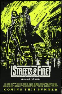 5c0875 STREETS OF FIRE advance 1sh 1984 Walter Hill, Riehm yellow dayglo art, a rock & roll fable!