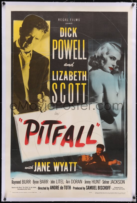 EMoviePoster Com H PITFALL Linen Sh Dick Powell Is As Strong As Steel But Lizabeth