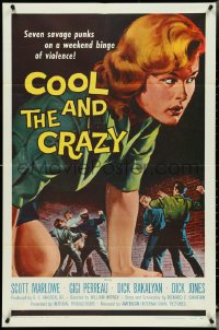 5j0894 COOL & THE CRAZY 1sh 1958 savage punks on a weekend binge of violence, classic '50s art!