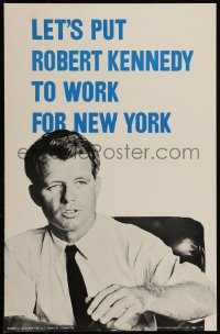 5j0364 ROBERT F. KENNEDY 14x21 political campaign 1964 let's put Bobby to work for New York!