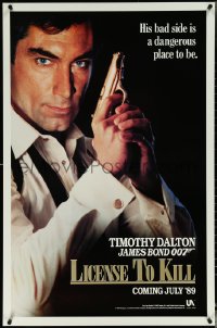 5k0439 LICENCE TO KILL teaser 1sh 1989 Dalton as Bond, his bad side is dangerous, 'License'!