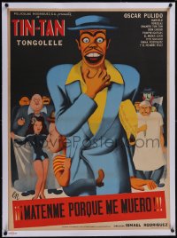 5p1216 MATENME PORQUE ME MUERO linen Mexican poster 1951 great Francisco Rivero Gil art of Tin-Tan!