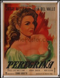 5p1229 PEREGRINA linen Mexican poster 1951 great close-up artwork of Lilia del Valle from Caballero!