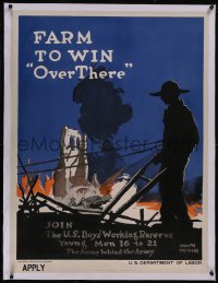 5p0993 FARM TO WIN OVER THERE linen 31x40 WWI war poster 1917 Adolph Treidler art, ultra rare!