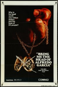 5r0364 BRING ME THE HEAD OF ALFREDO GARCIA advance 1sh 1974 it's worth $1,000,000 & 25 lives!