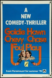 5r0495 FOUL PLAY teaser 1sh 1978 Goldie Hawn & Chevy Chase, screwball comedy!