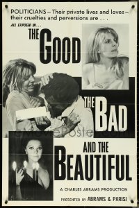 5r0534 GOOD, THE BAD, & THE BEAUTIFUL 25x38 1sh 1973 private lives of perverted politicians!