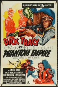 5s0859 DICK TRACY VS. CRIME INC. 1sh R1952 Ralph Byrd detective serial, The Phantom Empire!