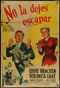 5t0468 HOLD THAT BLONDE Argentinean 1945 Eddie Bracken drops cash, Veronica Lake with gun, rare!