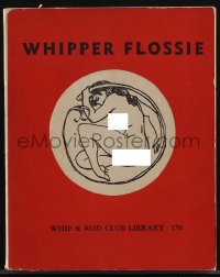 5t1329 WHIPPER FLOSSIE English softcover book 1953 nude illustrations, Whip & Rod Club, ultra rare!