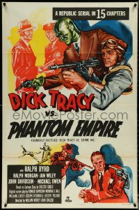 5t0895 DICK TRACY VS. CRIME INC. 1sh R1952 Ralph Byrd detective serial, The Phantom Empire!