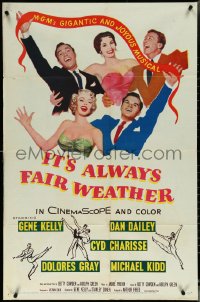 5t1005 IT'S ALWAYS FAIR WEATHER 1sh 1955 art of Gene Kelly, Cyd Charisse, Dan Dailey & Dolores Gray!