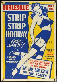 5t1207 STRIP STRIP HOORAY 1sh 1950s it's those tantalizing girls you meet only in your dreams!