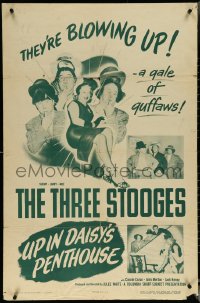 5t1251 UP IN DAISY'S PENTHOUSE 1sh 1953 Three Stooges Moe, Larry & Shemp, a gale of guffaws, ultra rare!