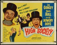 5w0480 HIGH SOCIETY style A 1/2sh 1955 Leo Gorcey, Huntz Hall & The Bowery Boys, ultra rare!