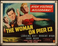 5w0483 I MARRIED A COMMUNIST style A 1/2sh 1950 sexy smoking Janis Carter, Robert Ryan, Woman on Pier 13!