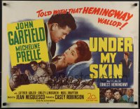 5w0549 UNDER MY SKIN 1/2sh 1950 John Garfield, sexy Micheline Presle, from Ernest Hemingway story