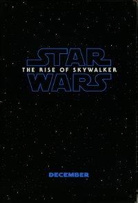 5w0965 RISE OF SKYWALKER teaser DS 1sh 2019 Star Wars, title over black & starry background!