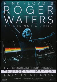 5w0974 ROGER WATERS: THIS IS NOT A DRILL advance DS 1sh 2023 Pink Floyd, Live from Prague!