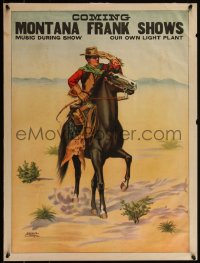 5w0235 MONTANA FRANK SHOWS 21x28 stage poster 1910 great cowboy on horseback art, ultra rare!