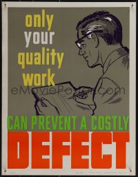 5w0218 ONLY YOUR QUALITY WORK 17x22 motivational poster 1950s art of a man recording information!