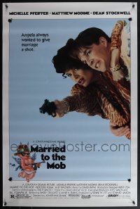 5x0913 LOT OF 8 UNFOLDED SINGLE-SIDED 27X41 MARRIED TO THE MOB ONE-SHEETS 1988 Pfeiffer, Modine