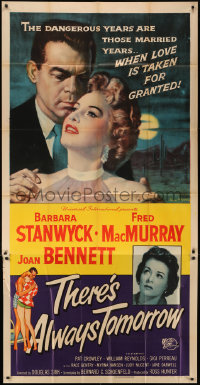 5y0725 THERE'S ALWAYS TOMORROW 3sh 1956 Fred MacMurray torn between Barbara Stanwyck & Joan Bennett