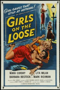 5y1170 GIRLS ON THE LOOSE 1sh 1958 classic catfight art of girls in gangs who stop at nothing!