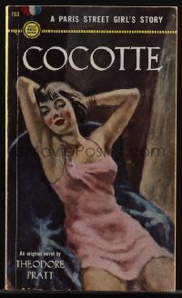 6b1098 COCOTTE paperback book 1951 a Paris street girl's story, sexy cover art!