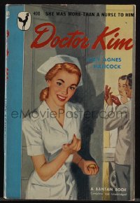 6b1100 DOCTOR KIM paperback book 1948 David Attie cover art, she was more than a nurse to him!