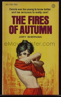 6b1101 FIRES OF AUTUMN paperback book 1967 too young to know better and too sensuous to really care!