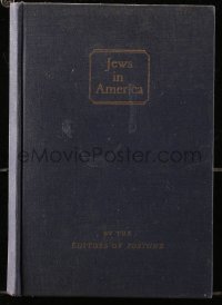 6b1093 JEWS IN AMERICA hardcover book 1936 the editors of Fortune say anti-Semites are fascists!