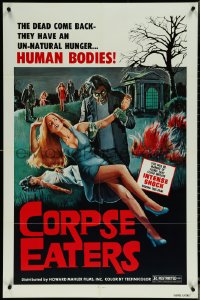 6b0731 CORPSE EATERS 1sh 1974 the dead come back with an unnatural hunger for human bodies!