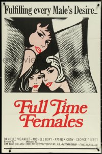 6b0802 FULL TIME FEMALES 1sh 1973 different art of beautiful Daniele Vignault & sexy legs!