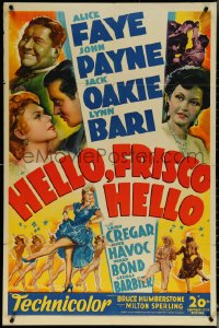 6b0826 HELLO, FRISCO, HELLO 1sh 1943 art of Alice Faye, John Payne, Jack Oakie & Lynn Bari!